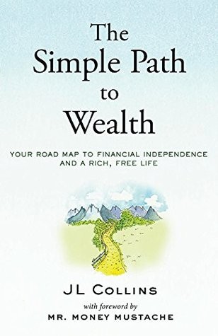 The Simple Path to Wealth book cover by JL Collins