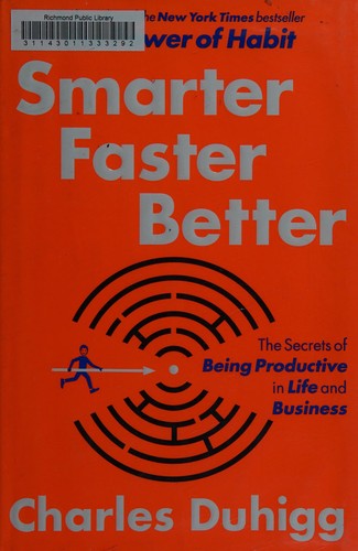 Smarter Faster Better by Charles Duhigg book cover