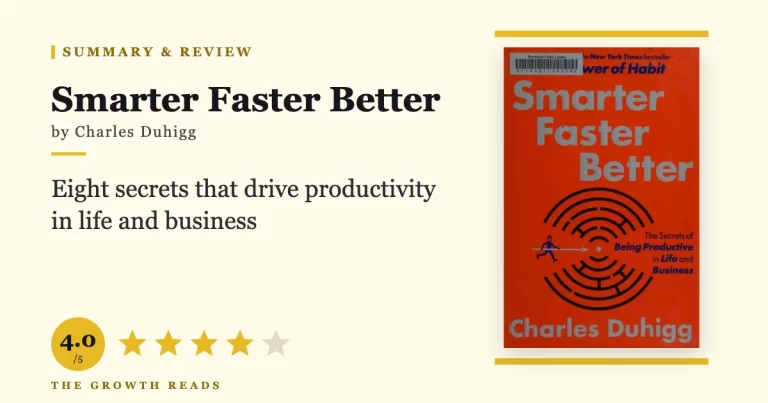 Smarter Faster Better Summary & Review: The 8 Drivers of Real Productivity