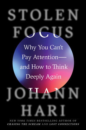 Stolen Focus by Johann Hari book cover