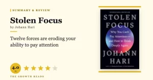 Stolen Focus Summary & Review: Why Your Attention Is Under Siege