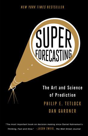 Superforecasting by Philip E. Tetlock and Dan Gardner book cover