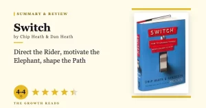 Switch Summary & Review: The Rider-Elephant-Path Framework for Real Change