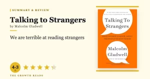 Talking to Strangers Summary & Review: Why We Misread Everyone