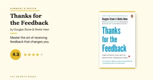 Thanks for the Feedback Summary & Review: Master the Art of Receiving