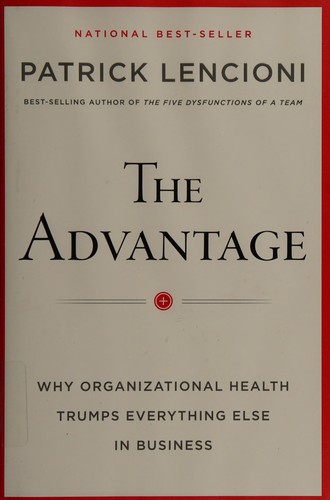 The Advantage by Patrick Lencioni book cover