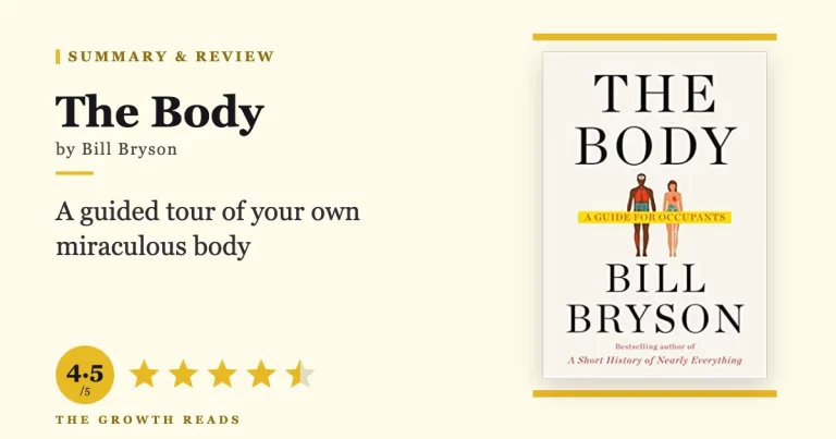 The Body Summary & Review: A Guide to the Most Extraordinary Machine in Existence