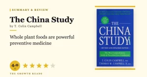 The China Study Summary & Review: The Case for Plant-Based Eating