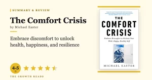 The Comfort Crisis Summary & Review: Embrace Discomfort to Reclaim Your Health