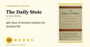 The Daily Stoic Summary & Review: 366 Days of Ancient Wisdom for Modern Life