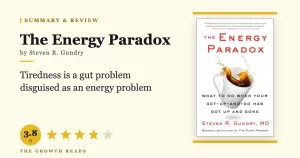 The Energy Paradox Summary & Review: Why Your Gut Is Stealing Your Energy