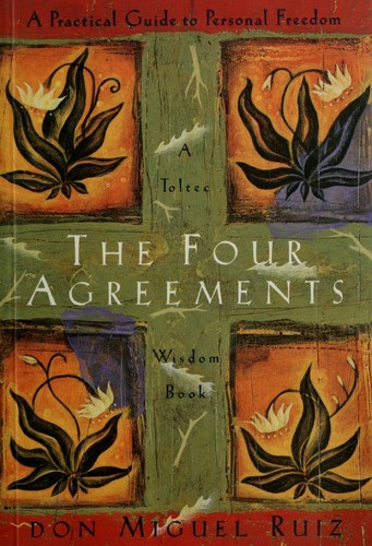The Four Agreements by Don Miguel Ruiz book cover