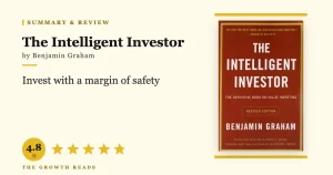 The Intelligent Investor Summary & Review: Timeless Wisdom for Building Wealth