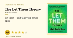 The Let Them Theory Summary & Review: Mel Robbins on the Power of Letting Go