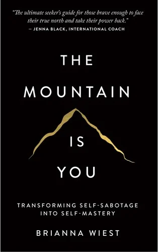 The Mountain Is You by Brianna Wiest book cover