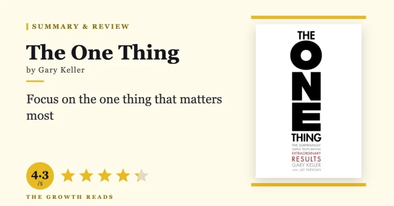 The One Thing Summary & Review: The Surprisingly Simple Truth Behind Extraordinary Results