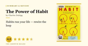 The Power of Habit Summary & Review: Why We Do What We Do