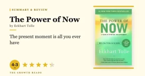 The Power of Now Summary & Review: A Guide to Spiritual Enlightenment