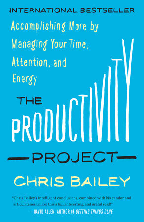 The Productivity Project by Chris Bailey book cover