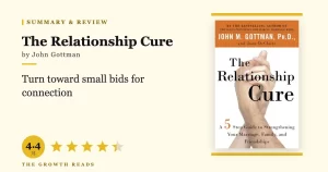 The Relationship Cure Summary & Review: The Science of Turning Toward