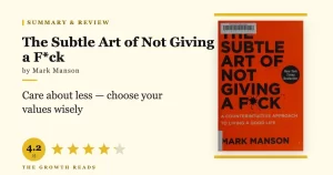 The Subtle Art of Not Giving a F*ck Summary & Review: Choosing What Truly Matters