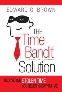 The Time Bandit Solution book cover by Edward G. Brown