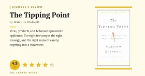 The Tipping Point Summary & Review: How Little Things Make a Big Difference