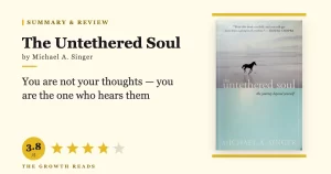 The Untethered Soul Summary & Review: The Voice in Your Head Is Not You