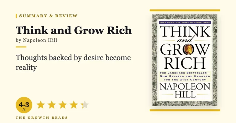 Think and Grow Rich by Napoleon Hill — summary and review with 4.3/5 rating