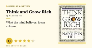 Think and Grow Rich Summary & Review: Napoleon Hill’s Timeless Success Formula