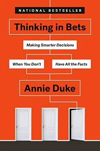 Thinking in Bets by Annie Duke book cover
