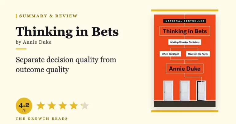 Thinking in Bets Summary & Review: Make Smarter Decisions Under Uncertainty