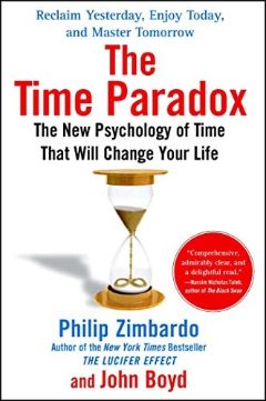 The Time Paradox by Philip Zimbardo and John Boyd book cover