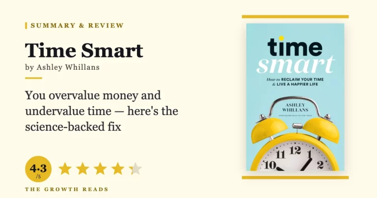 Time Smart by Ashley Whillans — summary and review with 4.3/5 rating