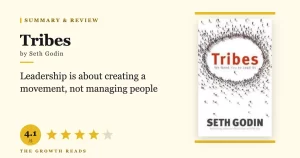 Tribes Summary & Review: How to Lead a Movement Without Permission