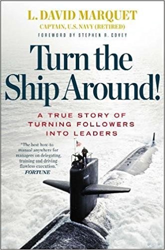 Turn the Ship Around book cover by L. David Marquet