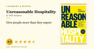 Unreasonable Hospitality Summary & Review: Give People More Than They Expect