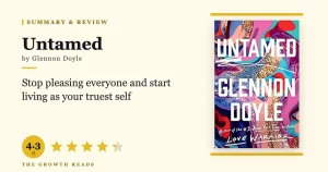 Untamed Summary & Review: Stop Pleasing and Start Living as Your Truest Self