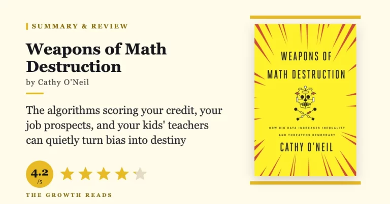 Weapons of Math Destruction by Cathy O'Neil — summary and review with 4.2/5 rating