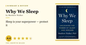 Why We Sleep Summary & Review: The New Science of Sleep and Dreams