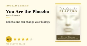 You Are the Placebo Summary & Review: How Your Mind Rewires Your Body
