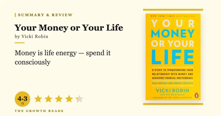 Your Money or Your Life by Vicki Robin — summary and review with 4.3/5 rating