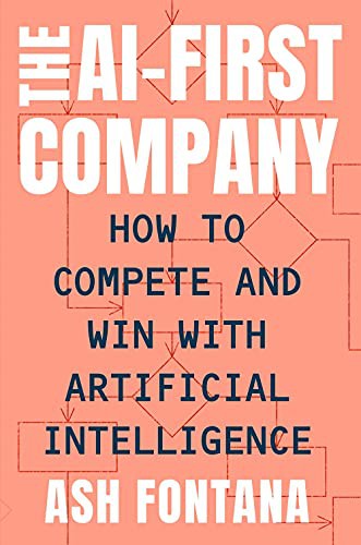 The AI-First Company by Ash Fontana book cover