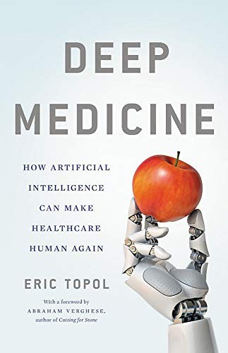Deep Medicine by Eric Topol book cover
