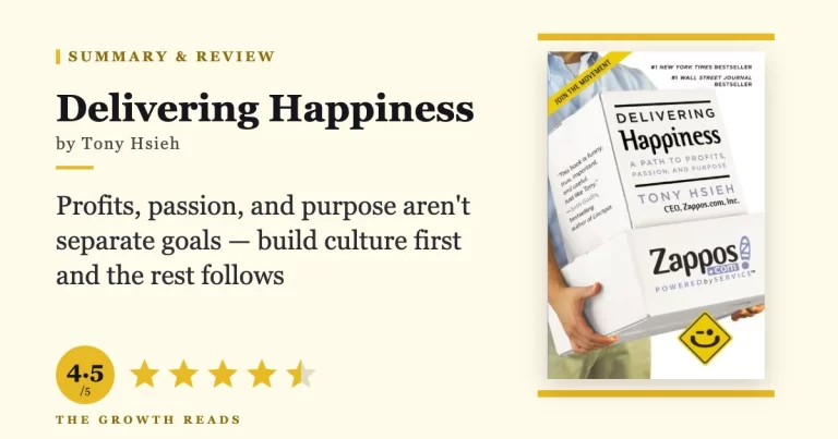 Delivering Happiness Summary & Review: Build Culture First, Profit Follows