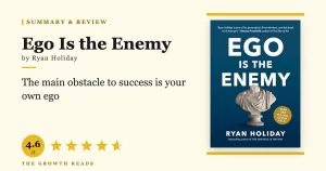 Ego Is the Enemy