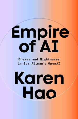 Empire of AI by Karen Hao book cover
