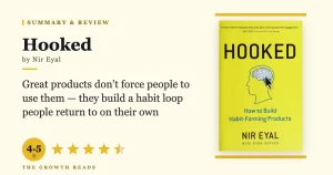 Hooked Summary & Review: The Habit Model Behind Every App You Can’t Put Down