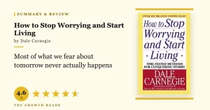 How to Stop Worrying and Start Living