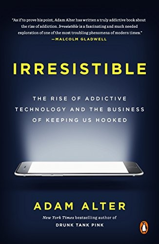 Irresistible by Adam Alter book cover